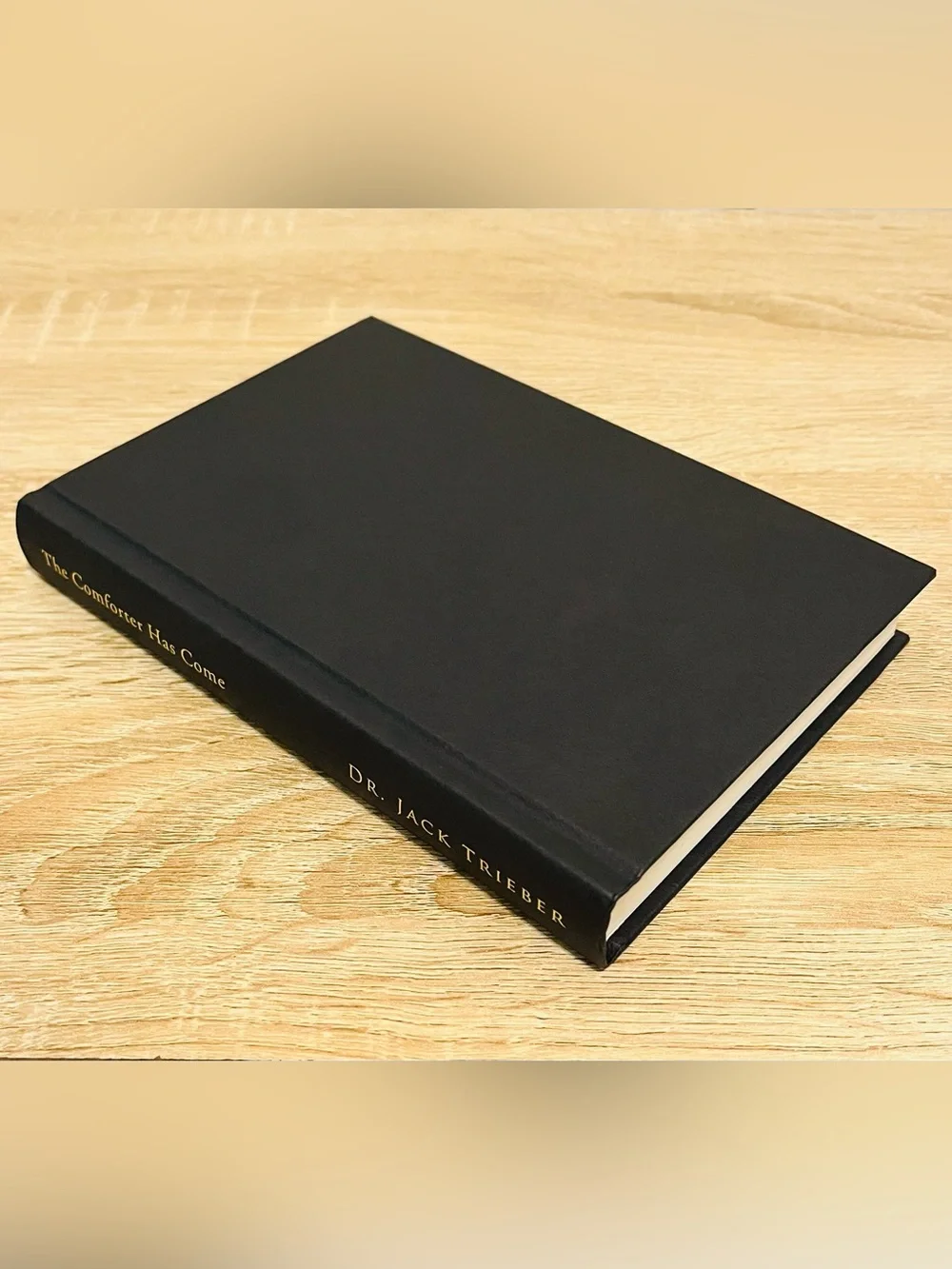 The Comforter Has Come By Dr Jack Trieber, Hardcover (North Valley Pub 2007) NEW